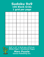 Sudoku 9x9 - 106 Blank Grids: 1 grid per page; 8.5 x 11; 216 x 279 mm; White Paper; Page Numbers; Number Place; Su Doku; Nanpure; 9 x 9 Puzzle Template Boards