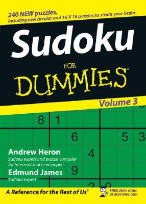 Sudoku For Dummies, Volume 3 - Heron, Andrew, and James, Edmund