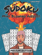 Sudoku Mind Blowing Puzzles: Medium Edition