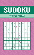 Sudoku: Over 450 Puzzles