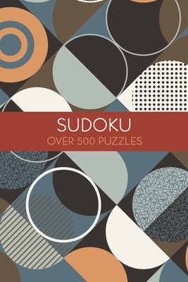 Sudoku: Over 500 Puzzles - Saunders, Eric