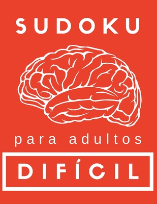 Sudoku para Adultos Dificil: Sudoku en Espaol - Moody, Michael