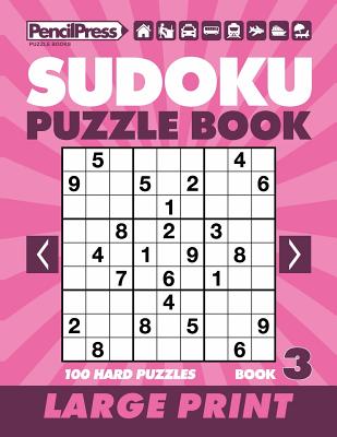 Sudoku Puzzle Book 3 (Large Print) - Books, Adults Activity, and Sudoku, Large Print