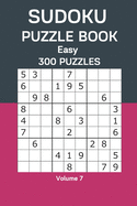 Sudoku Puzzle Book Easy: 300 Puzzles Volume 7