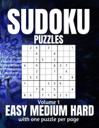 Sudoku Puzzles Easy Medium Hard: Large Print Sudoku Puzzles for Adults and Seniors with Solutions Vol 1