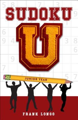 Sudoku U: Junior Year - Longo, Frank