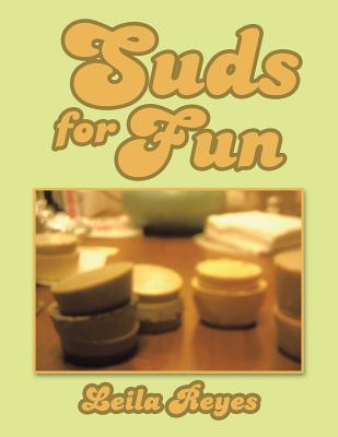 Suds for Fun - Reyes, Leila