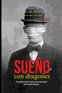 Sueo Con Dragones: Volumen II (La Cruzada Contra El Imperio del Bsforo)