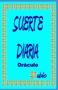 Suerte Diaria: Or