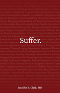 Suffer.