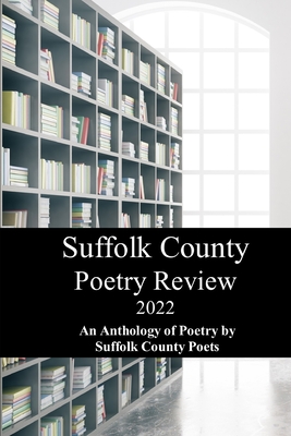 Suffolk County Poetry Review 2022 - Wagner, James P