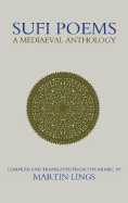Sufi Poems: A Mediaeval Anthology