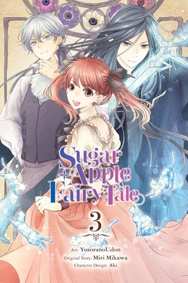 Sugar Apple Fairy Tale, Vol. 3 (Manga) - Yozoranoudon, and Aki, and Mikawa, Miri