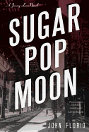 Sugar Pop Moon: A Jersey Leo Novel