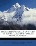 Suggested Programs of Study in Business Administration: Announcement
