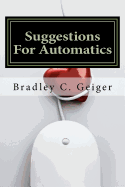 Suggestions for Automatics