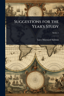 Suggestions for the Year's Study