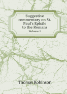 Suggestive Commentary on St. Paul's Epistle to the Romans Volume 1