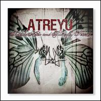 Suicide Notes and Butterfly Kisses - Atreyu