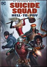 Suicide Squad: Hell to Pay - Sam Liu
