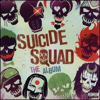 Suicide Squad: The Album - Original Soundtrack