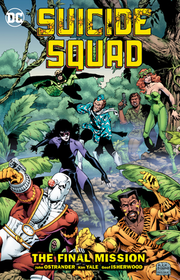 Suicide Squad Vol. 8: The Final Mission - Ostrander, John