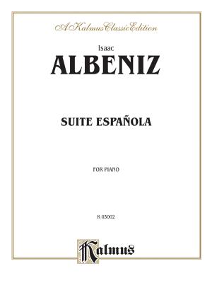 Suite Espaola - Albniz, Isaac (Composer)