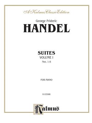 Suites, Vol 1: Nos. 1-8 - Handel, George Frideric (Composer)