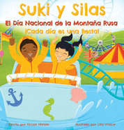 Suki y Silas el Da Nacional de la Montaa Rusa: Cada Da Es una Fiesta!