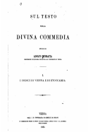 Sul Testo Della Divina Commedia, Studii Di Adolfo Mussafia I. I Codici Di Vienna E Di Stoccarda