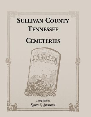 Sullivan County, Tennessee Cemeteries - Sherman, Karen L
