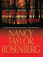 Sullivan's Justice - Rosenberg, Nancy Taylor