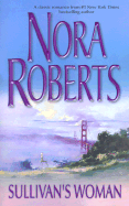 Sullivan's Woman - Roberts, Nora