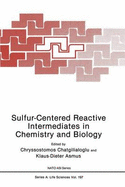 Sulphur-centred Reactive Intermediates in Chemistry and Biology: Proceedings