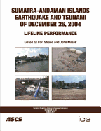 Sumatra-Andaman Island Earthquake and Tsunami of December 26, 2004: Lifeline Performance
