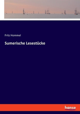 Sumerische Lesestcke - Hommel, Fritz