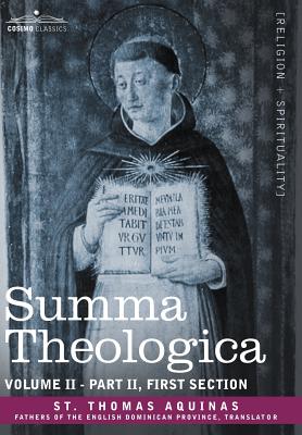 Summa Theologica, Volume 2 (Part II, First Section) - St Thomas Aquinas