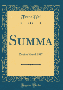 Summa: Zweites Viertel, 1917 (Classic Reprint)