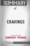 Summary of Cravings: Hungry for More by Chrissy Teigen: Conversation Starters