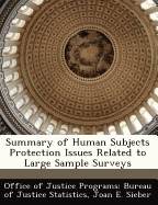 Summary of Human Subjects Protection Issues Related to Large Sample Surveys