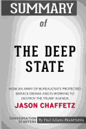 Summary of the Deep State by Jason Chaffetz: Conversation Starters