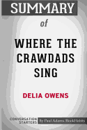 Summary of Where the Crawdads Sing by Delia Owens: Conversation Starters