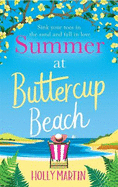 Summer at Buttercup Beach: A gorgeously uplifting and heartwarming romance