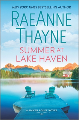 Summer at Lake Haven - Thayne, Raeanne