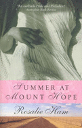 Summer at Mount Hope