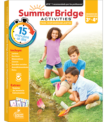 Summer Bridge Activities Spanish 3-4, Grades 3 - 4 - Summer Bridge Activities (Compiled by), and Carson Dellosa Education (Compiled by)