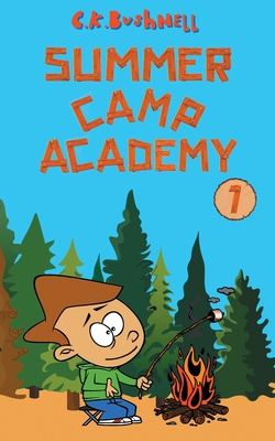 Summer Camp Academy - Bushnell, C K