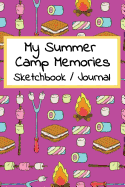 Summer Camp Sketchbook Journal: 50 Page Memory Book For Contacts Drawings Photos and Signatures