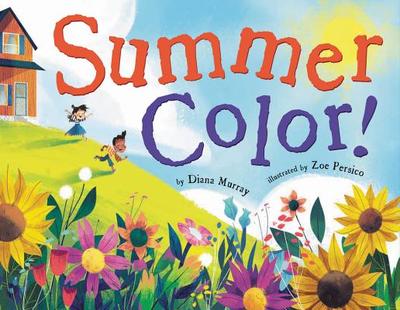 Summer Color! - Murray, Diana