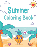 Summer Coloring Book: Simple and Easy Summer Coloring Book